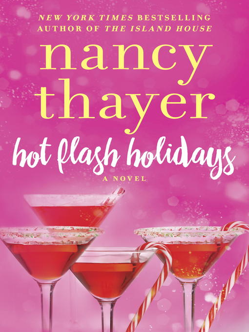 Title details for Hot Flash Holidays by Nancy Thayer - Available